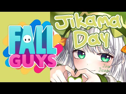 【JIKAMA DAY 2024】PLAYING FALL GUYS WITH JIKAMA【#VSPOEN #JiraJisaki】