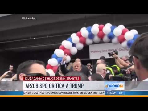 Arzobispo de Filadelfia critica a Donald Trump