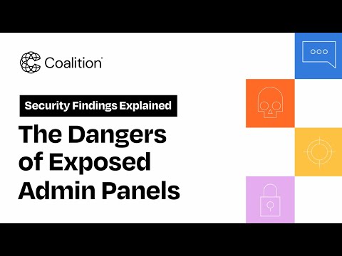 The Dangers of Exposed Admin Panels and How to Secure Them