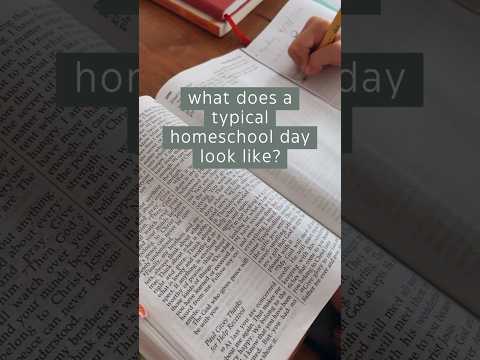 WHAT DOES A TYPICAL HOMESCHOOL DAY LOOK LIKE?