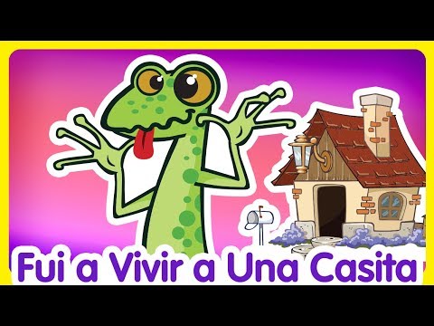 Fui a Vivir a una Casita - Oficial - Canciones infantiles de la Gallina Pintadita