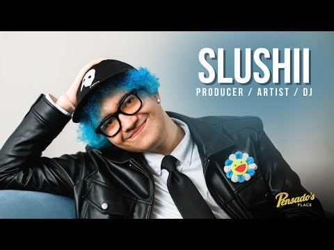 Producer / Artist / DJ, Slushii - Pensado's Place #580