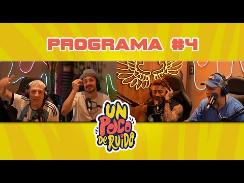 UN POCO DE RUIDO - Programa #4 / Con MAXI 18 KILATES - 22/11/2023