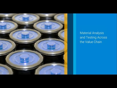 Material Analysis and Testing Across the Value Chain