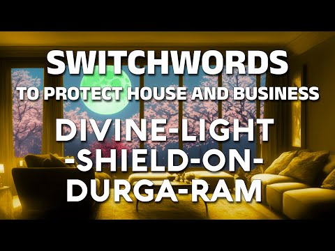 Switchwords to protect house and business - DIVINE-LIGHT-SHIELD-ON-DURGA-RAM