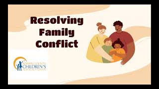 Resolving Family Conflict Video