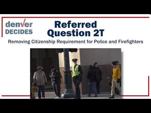 Issue 2T - Removing Citizenship Requirement for Police and Firefighters