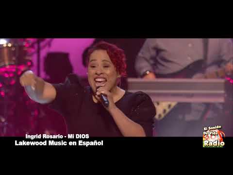 Ingrid Rosario - Mi DIOS