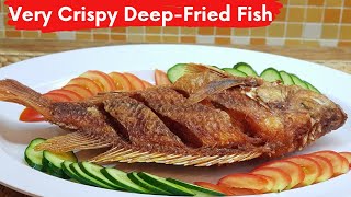 Super Crispy Deep-Fried Fish | A Simple Way to Cook Deep-Fry Fish