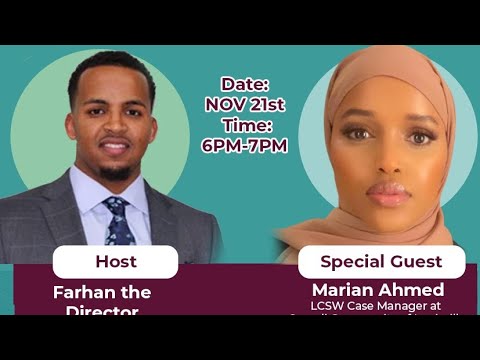 MENTAL HEALTH & TREATMENT SERVICES Marian Ahmed- LCSW & Farhan Abdi