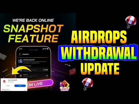 Blove Dapp Airdrop Snapshots Complete ✅ | Blove Dapp Withdrawal Update | Blove Dapp Airdrop Today