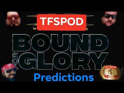 TNA WRESTLING Bound for Glory predictions