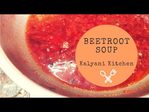 Beetroot Soup | Healthy Vegan Soup Recipe | Kalyani Kitchen#39