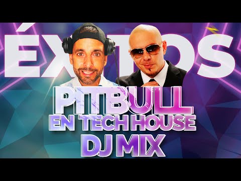 Pitbull Éxitos en Tech House (Don´t Stop the Party, Fireball, Culo, Feel This Moment, Fun) JAREZ DJ