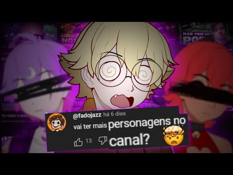 NOVOS PERSONAGENS DO CANAL?