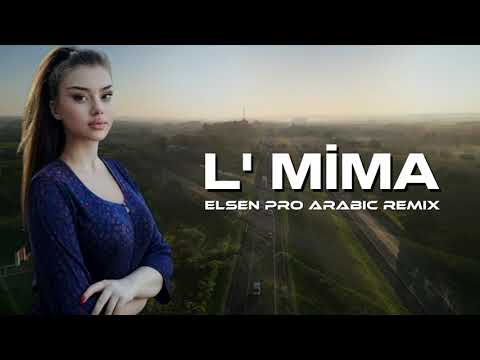 Arabic Remix - L' Mima (Prod. Elsen Pro)