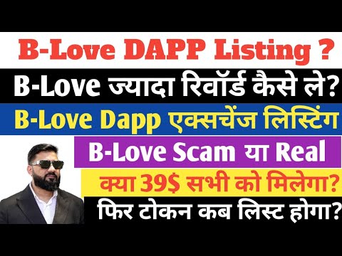 B-Love Listing Update | Blove DAPP New Update | Blove News Today | Blove dapp Exchange listing