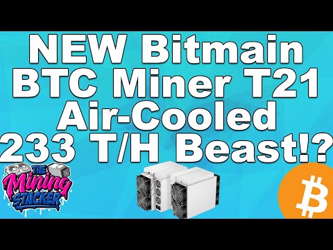 NEW Bitmain Antminer T21 Bitcoin ASIC Crypto Miner !Full Specs! New BTC King? Whatsminer M60 Updates