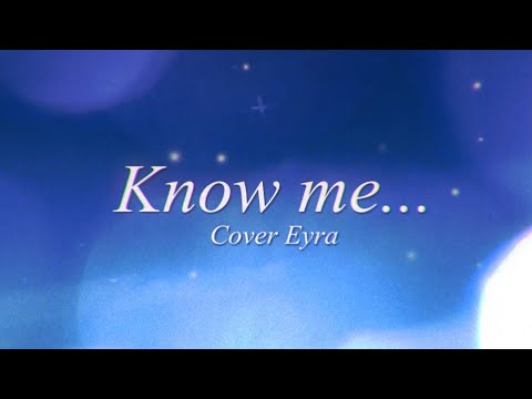 【Cover Español】Know me... | Eyra Flamenko