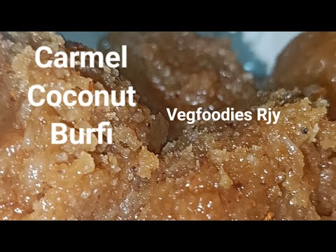 #ఏదో చేద్దాం అనుకుంటేఇంకేదోఅయింది#carmel#burfi#carmelcoconutburfi#newrecipe@VegfoodiesJ