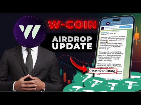 W-COIN AIRDROP UPDATE || Criteria for Airdrop, Listing Date & Secrets Bonus.