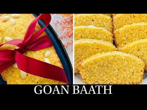 Goan Baath Recipe |Semolina & Coconut Cake | Goan Christmas Sweet |Batica | Goan Recipes- By Natasha