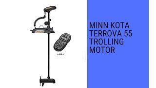 Minn Kota Terrova 55 Trolling Motor  review