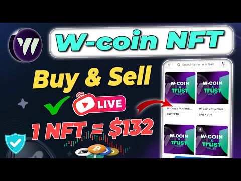 W coin nft claim process | W coin nft buy and sell | w coin nft trust wallet | w coin nft check