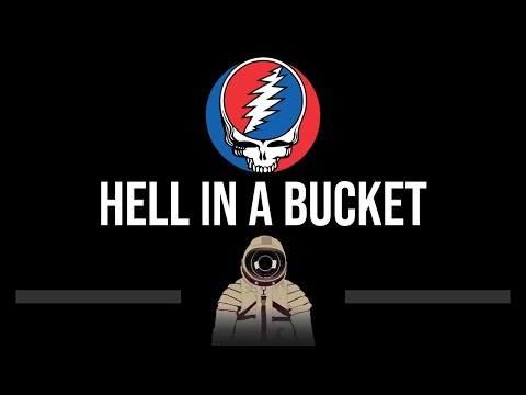 Grateful Dead • Hell In A Bucket (CC) 🎤 [Karaoke] [Instrumental]