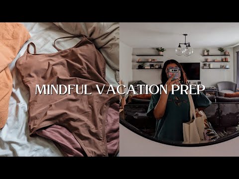 MINDFUL VACATION PREP (so you can stress less & live more) 🌴