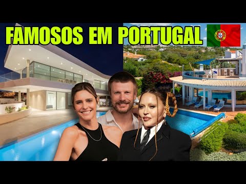 10 FAMOSOS Que Foram MORAR em PORTUGAL - Eles Possuem Casas e Mansões