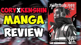 I Read CoryxKenshin's Manga (Monsters We Make Vol. 1) (REVIEW)