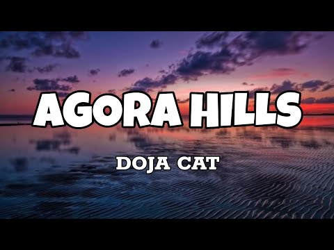 Agora Hills - Doja Cat (Lyrics)