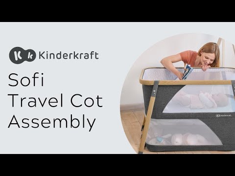 How To Build Your Kinderkraft Sofi Travel Cot