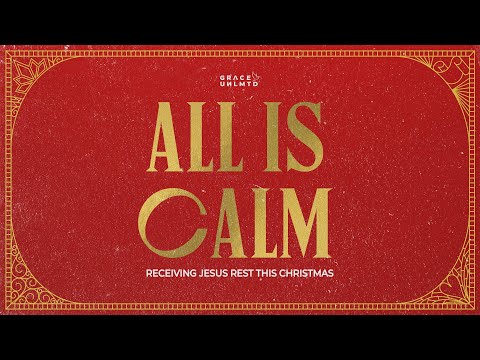 All Is Calm // Mark Christian Calma // December 15