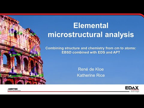 Combining structure and chemistry  from cm to atoms: EBSD combined with EDS and APT