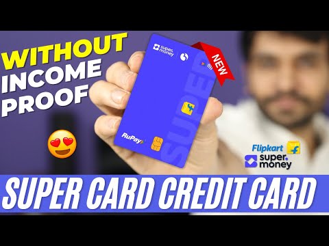 SuperCard Credit Card by Flipkart | Without Income Proof for ALL | Super.Money App