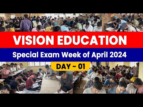 Vision Education | Special Exam Week of April 2024 | Day 1 - একনজরে