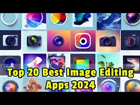 🖼️ Transform Your Photos: Top 20 Image Editing Apps of 2024 | Ultimate Guide 🚀