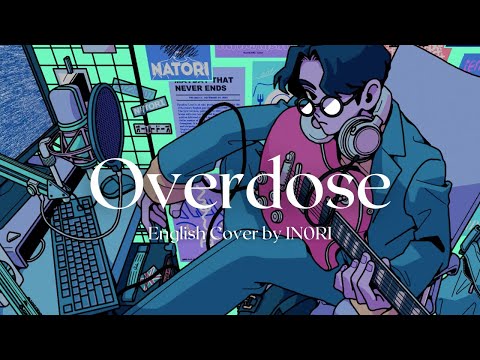 natori - "Overdose" | English Female Cover by IN0RI