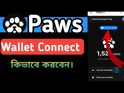 Paws wallet connect কিভাবে করবেন | Paws bot Wallet Connect | Paws Telegram Airdrop | Paws Coin Claim