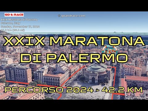 XXIX Maratona di Palermo (2024): vola sul percorso della maratona!