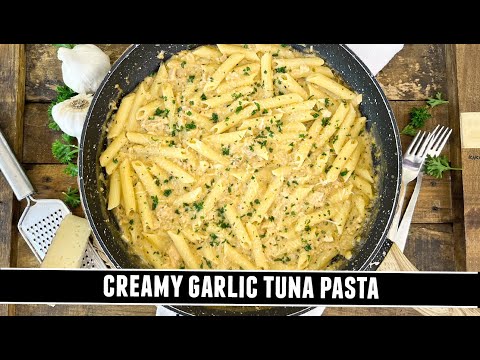 CREAMY Garlic Tuna Pasta | Packed with GOODNESS & Easy to Make