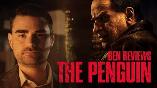 Ben Shapiro Reviews 'The Penguin'