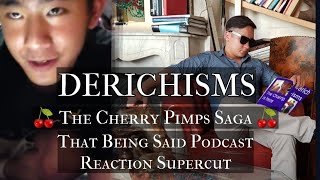 Derichisms - The Cherry Pimp Saga (DSP Throwback)