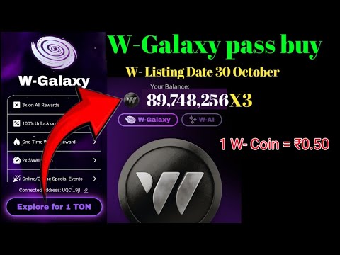 W Coin W- Galaxy Buy 1 Ton ? | And Boost 3X Coin | W- Coin New Update | 1 W -coin  Price = 0.50