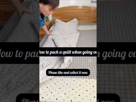 How to Pack a Quilt Like a Pro! 🛏️ #shorts #clothfolding #diy #fashionstyle