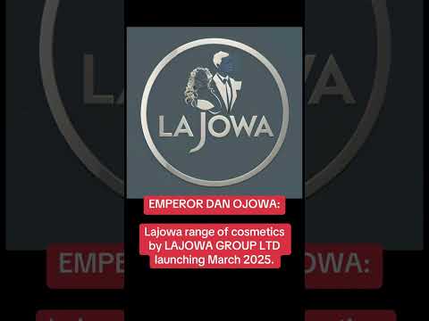 Lajowa range of cosmetics by LAJOWA GROUP LTD launching March 2025.