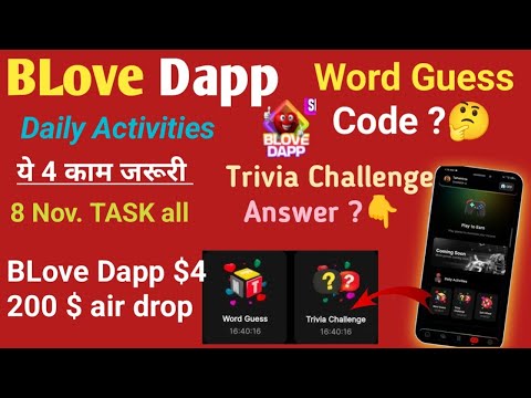 BLove Dapp daily task 8 Nov. BLove Dapp Trivia challenge ? Omar Khan live update BLove