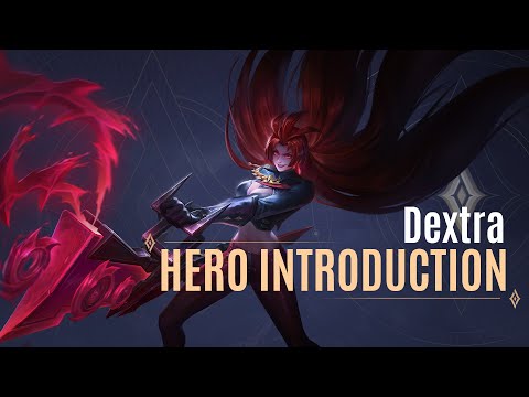 Dextra Hero Introduction Guide | Arena of Valor - TiMi Studios